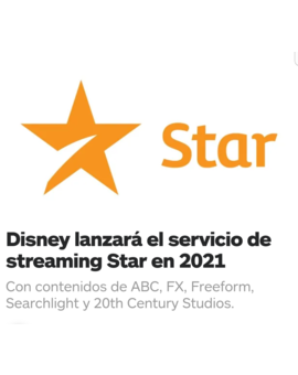 Star, la nueva plataforma de streaming de  Disney de contenido adulto no asumible en Disney +