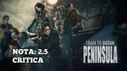 Train-to-busan-2-peninsula-mi-critica-sin-spoilers-nota-2-5-10-zombie-max-cutre-road-c_s