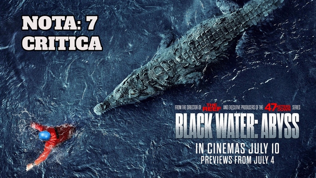 Black Water Abyss: Mi Crítica [Sin Spoilers]. Nota 7/10. Digna secuela de la original.