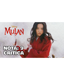 Mulán: Mi Critica [Sin Spoilers]. Nota: 9/10. "Lealtad. Valentía. Verdad".