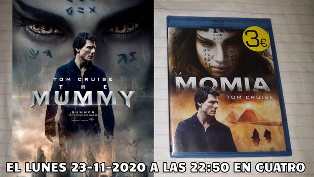 La Momia + ¿Qué nota le dais a esta peli? + Esta noche a las 22:50 en Cuatro.