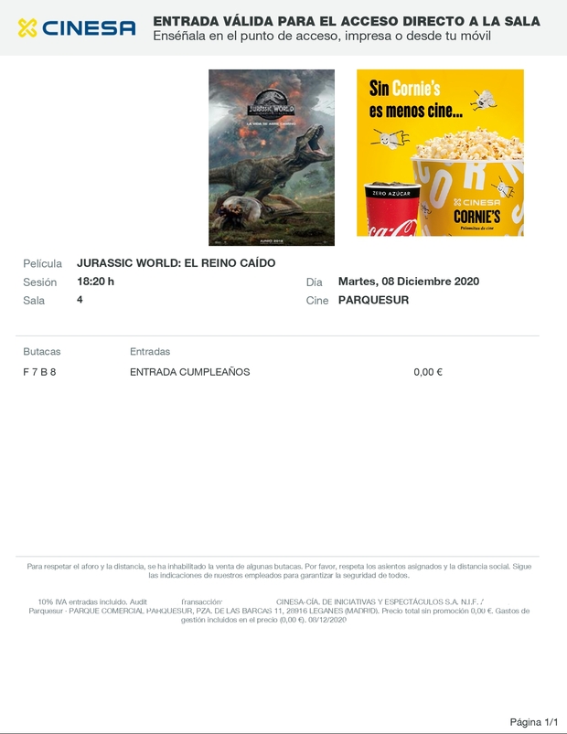 Jurassic World El Reino Caido. Entrada gratuita (pase al que no fui por la pandemia).