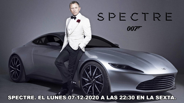 Spectre + ¿Qué nota le dais a esta peli? + Esta noche a las 22:30 en La Sexta.