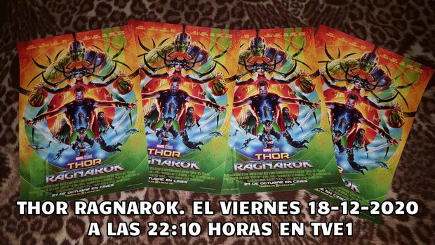 Thor Ragnarok + ¿Qué nota le dais a esta peli? + Esta noche a las 22:10 en TVE1