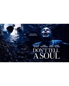 Don´t Tell a Soul. Tráiler Oficial. 