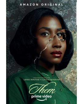 Them, la serie de Amazon que asusta sólo con el tráiler