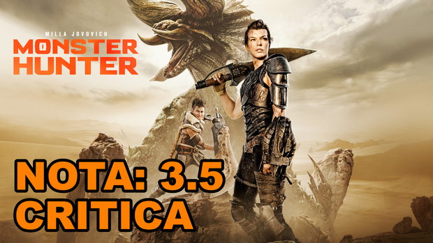 Monster Hunter: Mi Critica [Sin Spoilers]. Nota: 3.5/10. ¡Chocolate!.