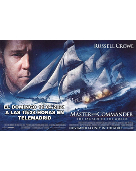 Master and Commander + ¿Qué nota le dais a esta peli? + Hoy 11-04-2021 a las 15:34 h en TeleMadrid