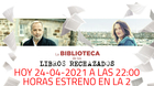 Recomendacion-la-biblioteca-de-los-libros-rechazados-hoy-24-04-2021-a-las-22-00-horas-en-la-2-c_s