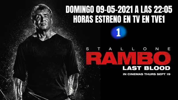 Rambo Last Blood + ¿Qué nota le dais a esta peli? + El Domingo 08-05-2021 a las 22:05 h en TVE1