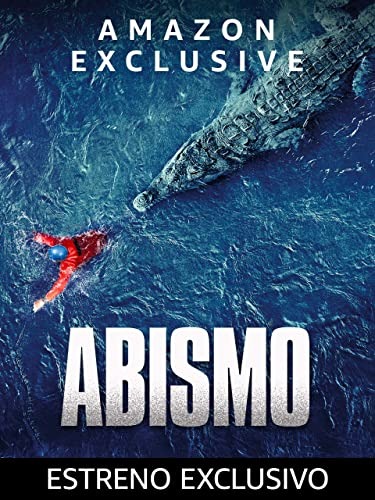 Abismo. Estreno exclusivo hoy en Prime Video.