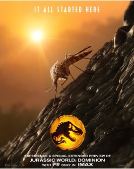 Nuevo poster de Jurassic World Dominion + 5 minutos exclusivos de la película.