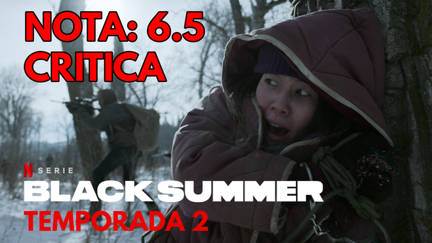 Black Summer. Temporada 2: Mi Critica. [Sin Spoilers]. Nota: 6.5/10. Copiando a The Walking Dead.