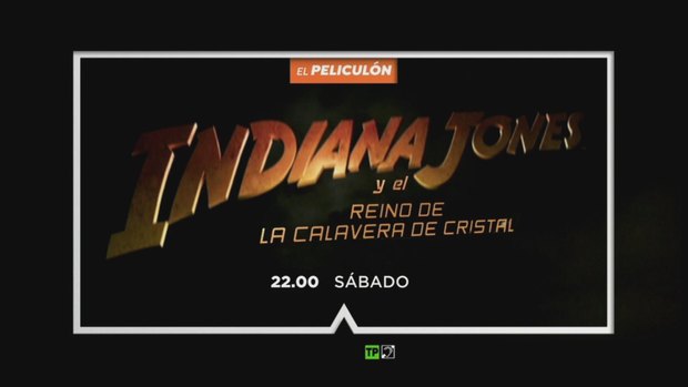 El Reino de la Calavera de Cristal + ¿Qué nota le dais? + Hoy 28-08-2021 a las 22 h en Antena 3