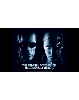 y a mi que no me parece para nada una mala película... [Terminator 3 La Rebelión de las Máquinas]