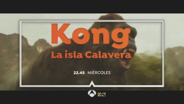 Kong La Isla Calavera hoy en Antena 3. ¿Cuál es vuestro ranking de pelis protagonizadas por Kong?
