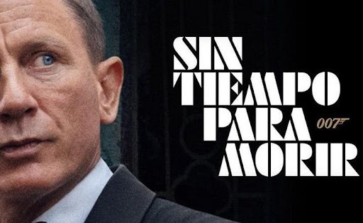 Sin Tiempo para Morir. Recopilación de TV Spots y avance exclusivo proximamente.