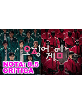 El Juego del Calamar: Mi Critica. [Sin Spoilers]. Nota: 8.5/10. Juegos sádicos