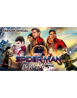 Spider-Man: No Way Home. Trailer Oficial 2.