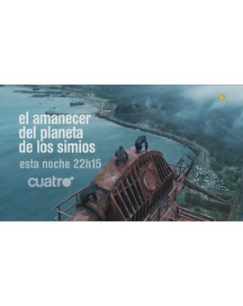 El amanecer del Planeta de los Simios + ¿Qué nota le dais? +  Hoy 27-11-2021 a las 22:15 en Cuatro