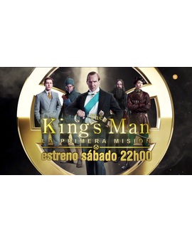 The King's Man La Primera Misión + ¿Qué nota le dais? + El Sábado 04-11-2023 estreno en TV en Cuatro