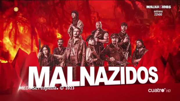 Malnazidos. Hoy Sábado 16-12-2023 a las 22:00 h estreno en TV en Cuatro.