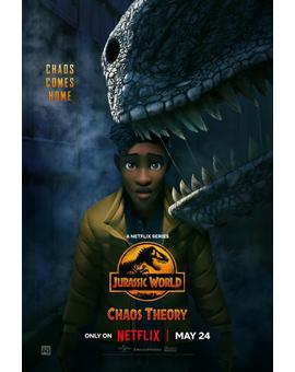 Jurassic World Chaos Theory. Poster y tráiler Oficial 