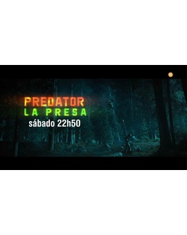 Prey (Predator: La Presa). El Sábado 26-10-2024 a las 22:50 horas en Cuatro. ¡Y AÚN SIN EDITAR AQUI!
