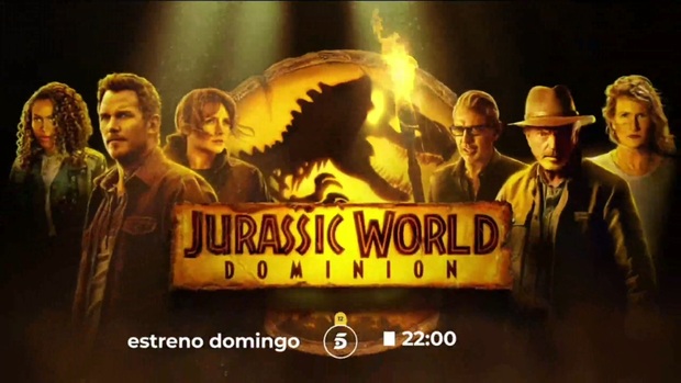 Jurassic World Dominion. Estreno el Domingo 29-06-2025 a las 22:00h en Tele 5.