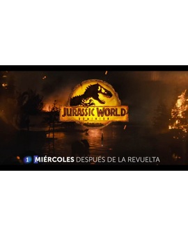 Jurassic World Dominion. Hoy a las 23:00 h en La 1.