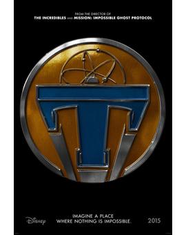 Teaser tráiler y póster de "Tomorrowland". Lo nuevo de Brad Bird