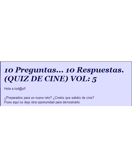 Quiz de cine.. 10 Preguntas... 10 Respuestas.