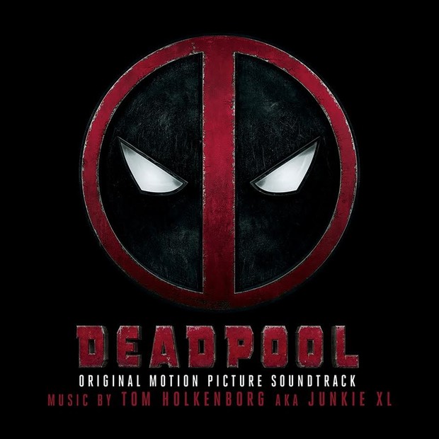 La Banda Sonora de "Deadpool" compuesta por Junkie XL.