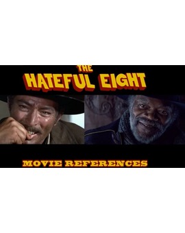 Las referencias en "The Hateful Eight", de Quentin Tarantino.