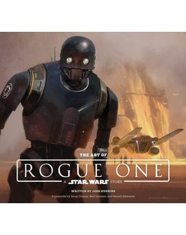 El Libro de Arte de Rogue One -Star Wars-
