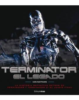Terminator Vault: La historia completa del Making Of de T1 y T2
