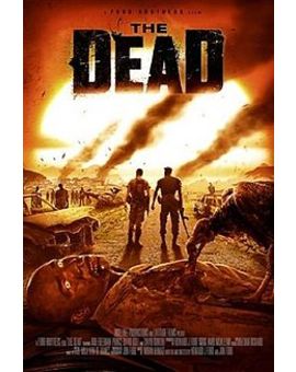 THE DEAD (2011) llega a España en dvd el 20 de mayo. Al parecer tiene hasta secuela...
