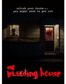 THE BLEEDING HOUSE