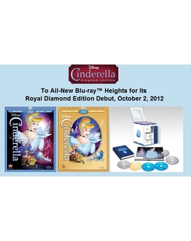 Cinderella: Diamond Edition To All-New Blu-ray™ Heights for Its  Royal Diamond Edition Debut, October 2, 2012