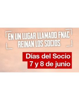 Días del Socio - Fnac 7 y 8 de Junio.¿Solo Web o también tienda física?