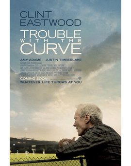 ‘Trouble with the Curve’, póster. Lo que la vida te lanza