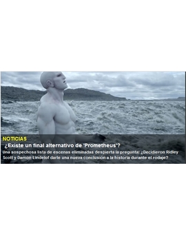 ¿Existe un final alternativo de 'Prometheus'?
