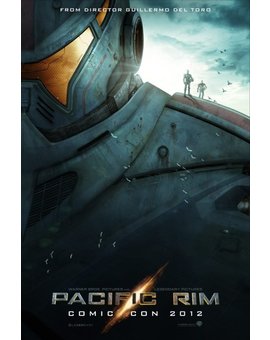 Pacific Rim’, a tunearla en 3D … y Guillermo Del Toro no quería 