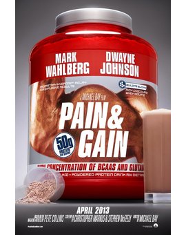 ‘Pain & Gain’, póster. A tope con los batidos proteínicos