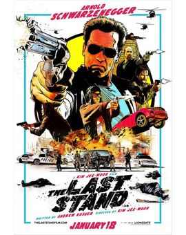 The Last Stand, 2013 - póster ochentero