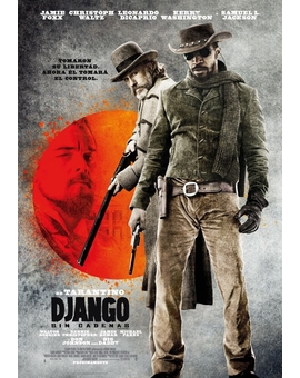 ‘Django Unchained’, póster internacional. Tomaron su libertad, ahora él tomará el control