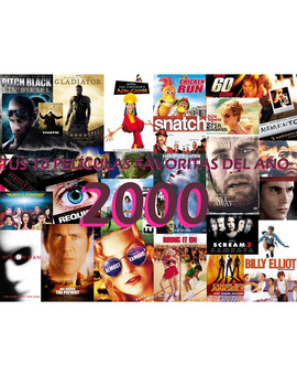 Tus 10 películas favoritas del año 2000