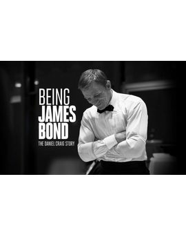 Being James Bond The Daniel Craig Story