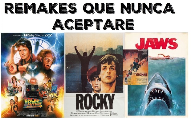 remakes que NUNCA aceptare