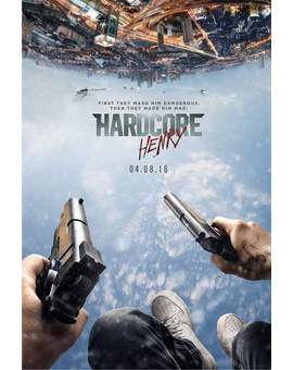 Poster oficial de Hardcore Henry. La primera película en Primera persona.